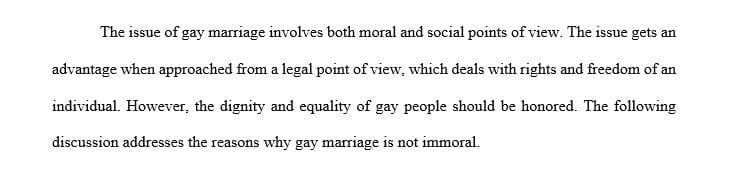 Is gay marriage immoral Why or why not