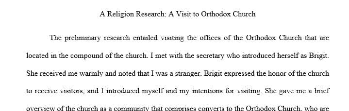 Perform field research by attending a religious service outside of their own religious tradition.