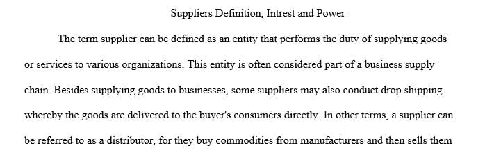 Define suppliers and explain their interests and power especially as related to lead firms