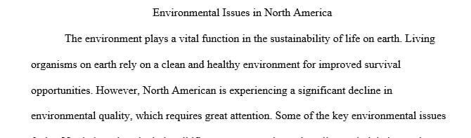Discuss the key environmental issues facing North America based on the ...