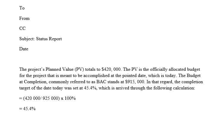 Evaluate the Earned Value Management (EVM) Case Study found on p. 499 in Ch. 13 of Project Management