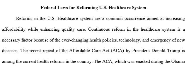 Examine changes introduced to reform or restructure the U.S. health care delivery system.