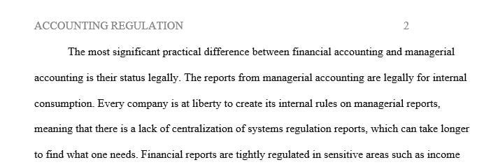 Explain the areas where financial accounting is regulated