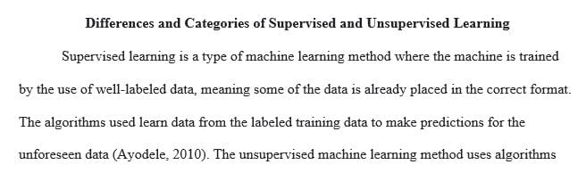 Explain the differences between the two main types of machine learning methods.