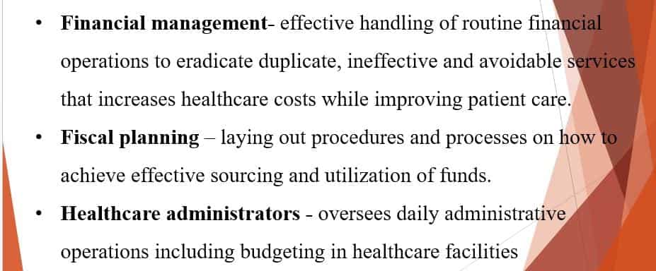Explain the role of healthcare administrators in fiscal planning and financial management