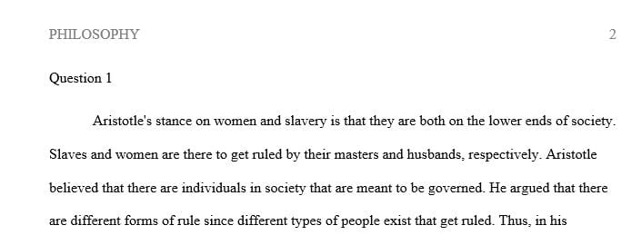 How could Aristotle take this particular stance when he could not have possibly known the outcome women or slaves