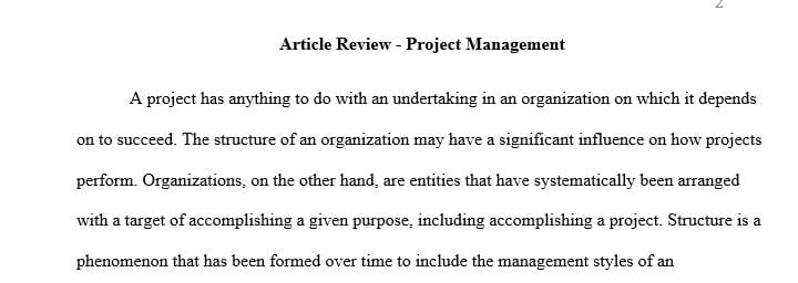 Locate and review an article that describes how an organization’s structure can shape the roles of a project manager