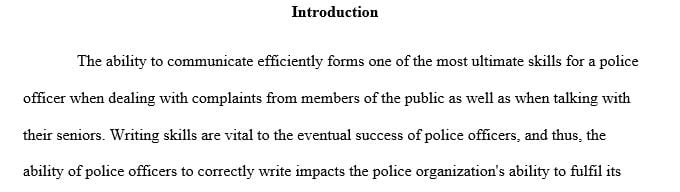 One of the skills that is overlooked but very important in policing is writing