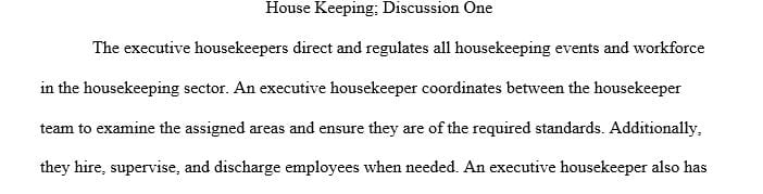 What are the priorities for the executive housekeeper of his her major responsibilities at a large full service hotel property