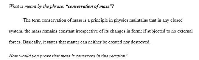 What is meant by the phrase conservation of mass