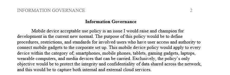 What type of mobile device policy would you develop