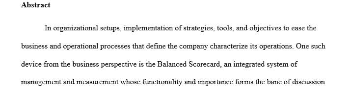 Write a paper evaluating the value of the balanced scorecard as a tool for assessing and improving organizational performance