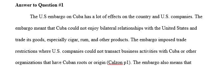 Comment on what the U.S. embargo on Cuba meant to the country itself and what it meant to U.S. companies.