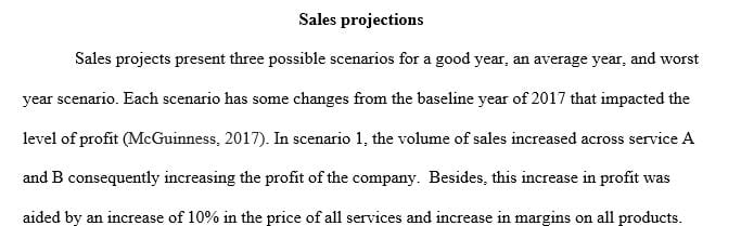 Generating multiple sales forecasts based on different modeling assumptions.
