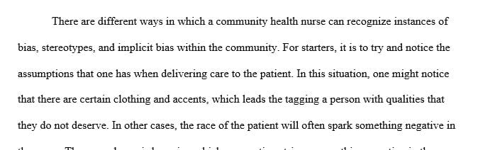 How does the community health nurse recognize bias, stereotypes and implicit bias within the community