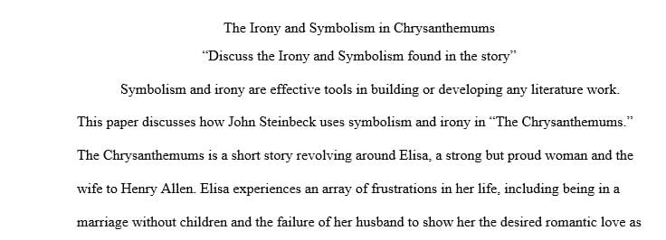 Paper on short story, the chrysanthemums by John Steinbeck