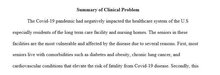 The evidence-based practice process is to evaluate a nursing practice environment to identify a nursing problem in the clinical area.