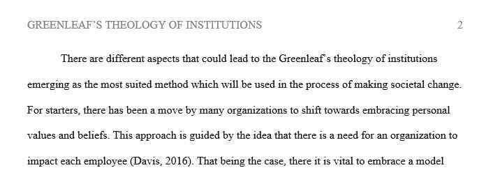 What could lead to Greenleaf’s theology of institutions becoming a viable model for making societal change