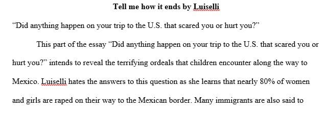 2 page close reading on Tell Me How It Ends by luiselli