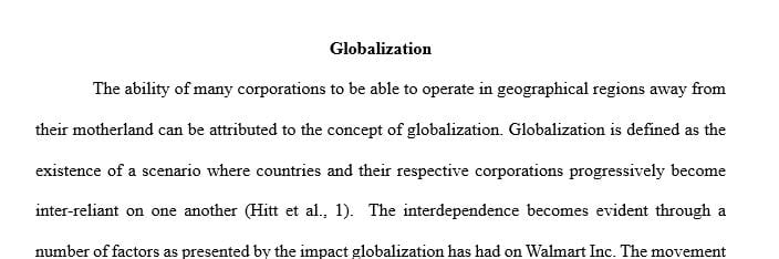Assess how globalization and technology changes have impacted the corporation you researched