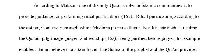 Choose two of the areas and briefly describe the role that the Qur’an has played in them.