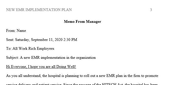 Compile the assessment documents to create a packet that documents the entire EMR implementation process. 