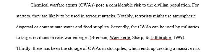 Describe the risks that chemical warfare agents (CWA) pose civilians.
