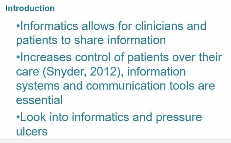Determine a category of informatics or technology that can solve the clinical issues of pressure ulcers
