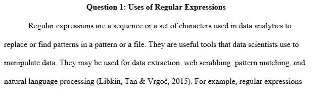 Discuss the importance of regular expressions in data analytics.