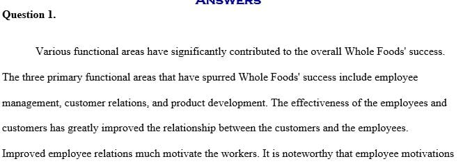 Explain the contribution of the different functional areas to the overall well-being of Whole foods.
