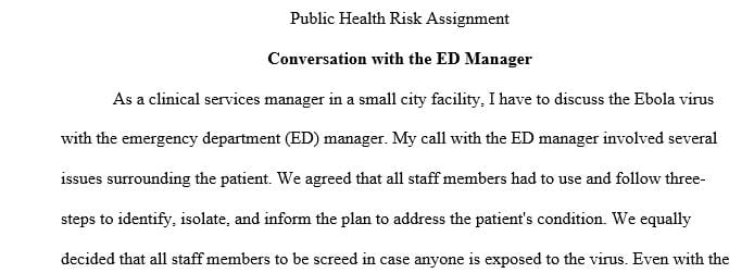 Explain the conversation you will have with the Emergency Department manager.