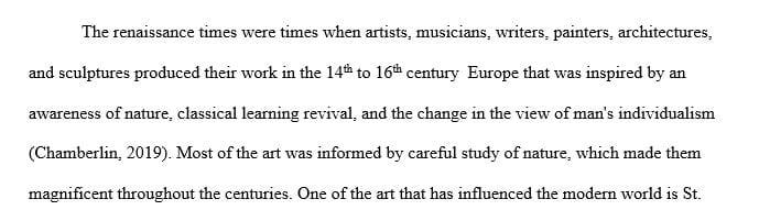 The Renaissance was a time of overwhelming artistic achievement and individuality