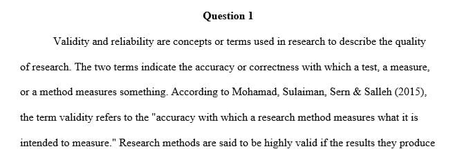 What is meant by validity and reliability in the field of research methodology