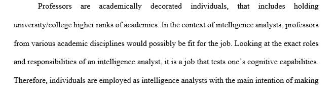 Why would professors from various academic disciplines make for fine intelligence analysts