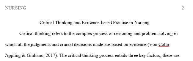 Define critical thinking and evidence-based practice. 
