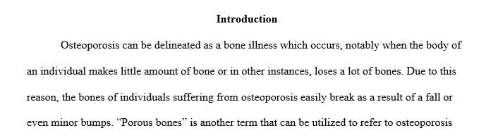 Explain how osteoporosis develops and the potential causes.