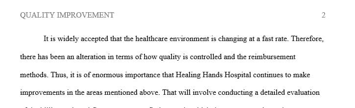 Explain the overall impact of the change goals on the future of Healing Hands Hospital.