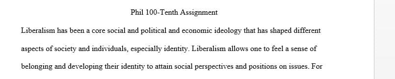 Liberalism and Identity What, roughly speaking, does it mean to be a liberal in the sense that Appiah is concerned with
