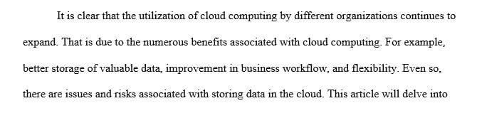 According to your readings cloud computing represents one of the most significant paradigms shifts in information technology (IT) history