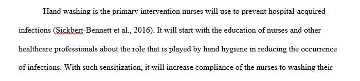 Assess the culture of the organization for potential challenges in incorporating the nursing practice intervention.