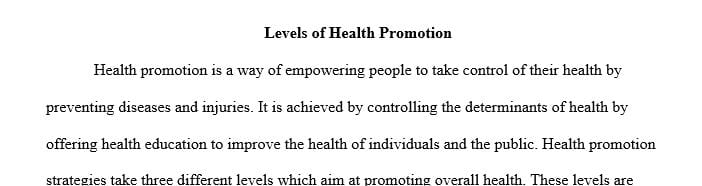 Compare and contrast the three different levels of health promotion (primary, secondary, tertiary).