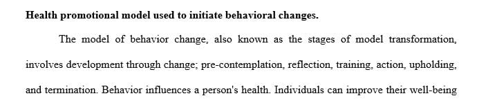 Describe a health promotion model used to initiate behavioral changes.