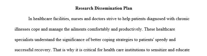 Develop a dissemination plan for your research
