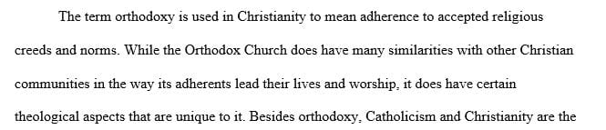 Essay is to be written about the Eastern Orthodoxy Religion