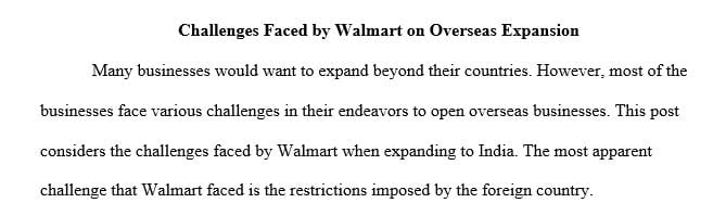 Research and discuss two articles that detail difficulties experienced by Walmart in attempting to expand operations into another country.