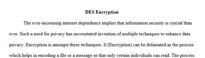 Select one type of cryptography or encryption and explain it in detail.