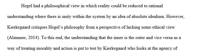 Why does Kierkegaard critique Hegel's philosophy