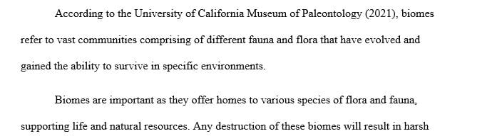 Write a summary of the characteristics of that biome (a minimum of 100 words for each biome)