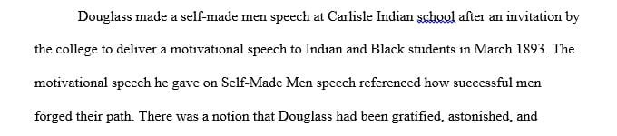 Write brief papers (c. 2-3 pages) evaluating up to four out of the nine Frederick Douglass’s speeches