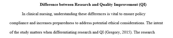 Describe the difference between research and quality improvement. 